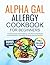 ALPHA GAL ALLERGY COOKBOOK ...