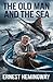 The Old Man and the Sea by Ernest Hemingway