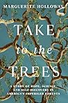 Take to the Trees...