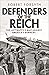 Defenders of the Reich by Robert Forsyth