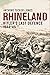 Rhineland Hitler’s Last Defence, 1944–45 by Anthony Tucker-Jones