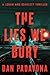 The Lies We Bury by Dan Padavona