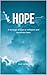 HOPE: A message of hope in ...