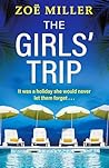 The Girls' Trip: ...