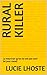 Rural Killer: Le meurtrier ...
