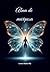 ALMA DE MARIPOSA: Una novela que te emocionará, inspirará y transformará tu corazón. (Spanish Edition)