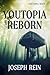 Youtopia Reborn: A Techno-T...