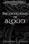 Incantations of Blood