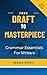 From Draft to Masterpiece: ...