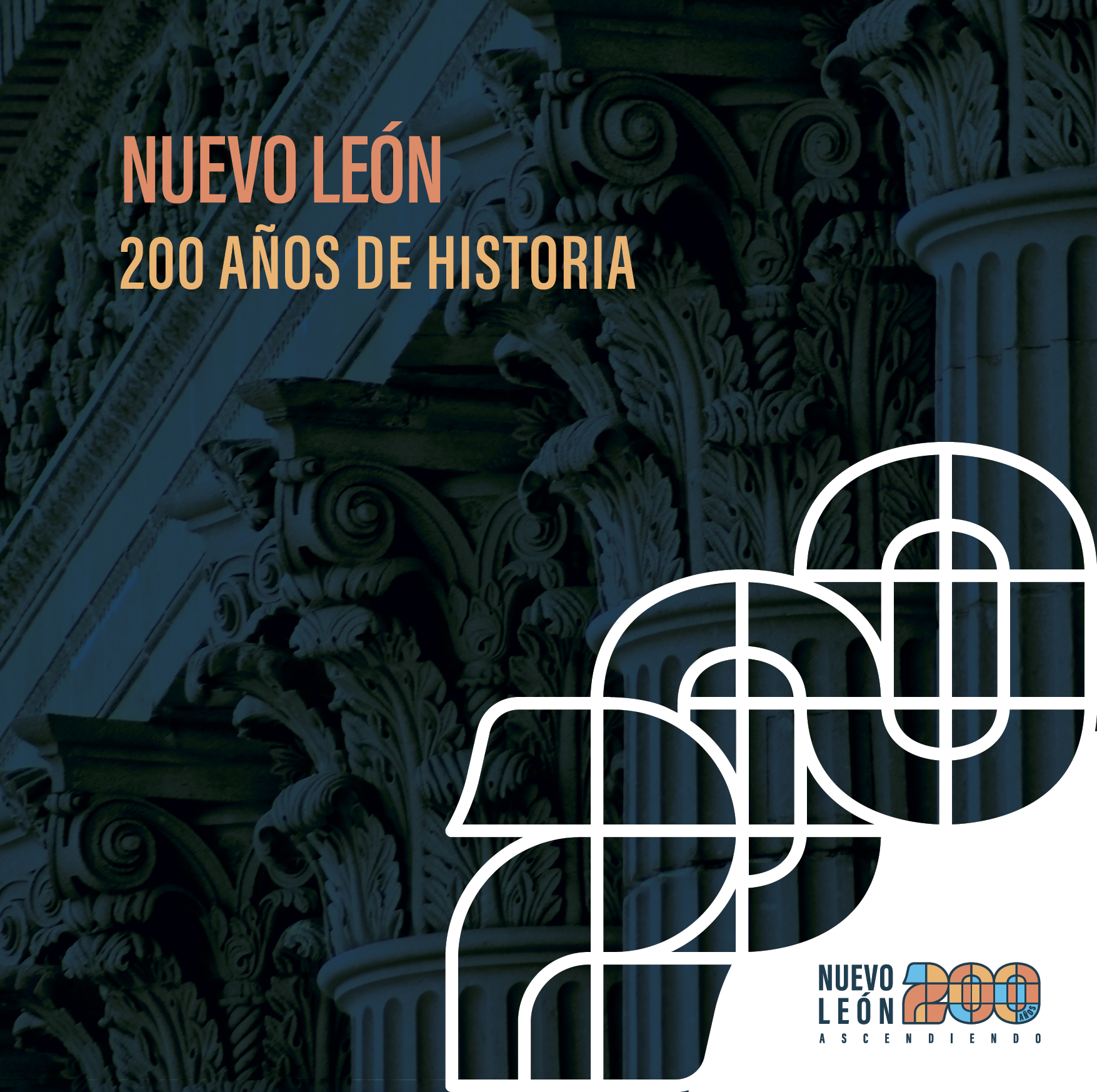 Nuevo León, 200 años de historia