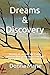 Dreams & Discovery: Stories...