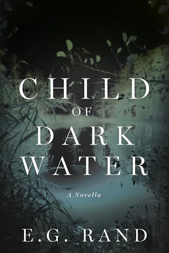 Child of Dark Water (Kindle Edition)