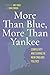 More Than Blue, More Than Y...