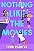 Nothing Like the Movies (Better Than the Movies, #2)