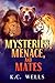 Mysteries, Menace, and Mates (Lions & Tigers & Bears #4)