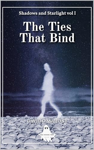 The Ties That Bind (Shadows and Starlight #1)