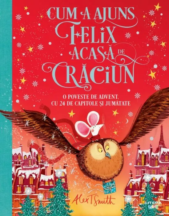 Cum a ajuns Felix acasă de Crăciun (Winston, #2)