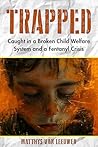 Trapped: Caught i...