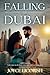 Falling in Dubai by Joyce Licorish