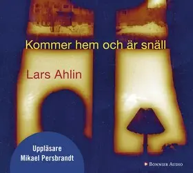 Kommer hem och är snäll