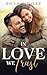 In Love We Trust by Rosa Moore