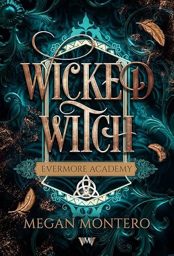 Wicked Witch: Academy deutsch (Evermore Academy 1) (German Edition)