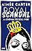 Royal Scandal: A Crown to Kill for (Royal Blood, #2)