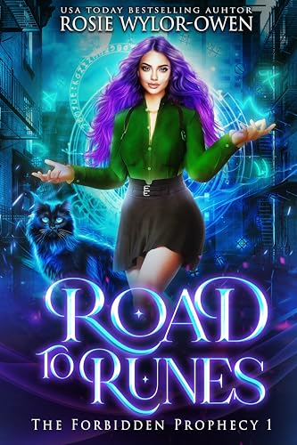 Road To Runes (The Forbidden Prophecy Book 1)