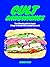Cult Sandwiches: The Ultima...