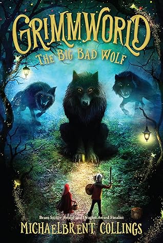 The Big Bad Wolf (Grimmworld, #2)