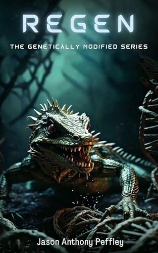 Regen: The Genetically Modified Series (Kindle Edition)