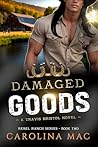 Damaged Goods: A ...