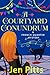 A Courtyard Conundrum by Jen Pitts