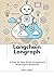 Langchain Langraph: A Step-...