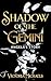 Shadow of the Gemini: Angel...