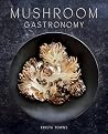 Mushroom Gastrono...