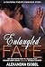 Entangled Fate: Far and Awa...
