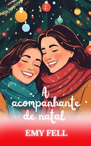 A acompanhante de natal (Portuguese Edition)