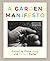 A Garden Manifesto