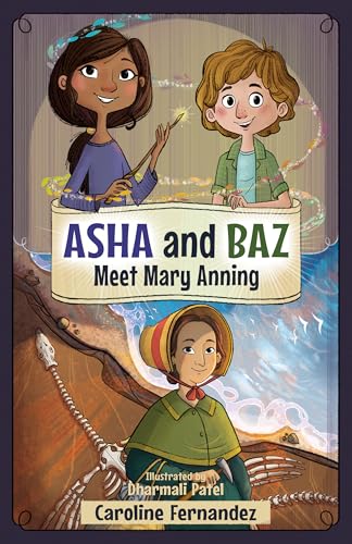 Asha and Baz Meet Mary Anning (Paperback)