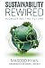 Sustainability Rewired by Masood Khan Sustainability Rewired by Masood Khan