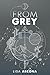 From Grey: Book 1 of The Outpost War