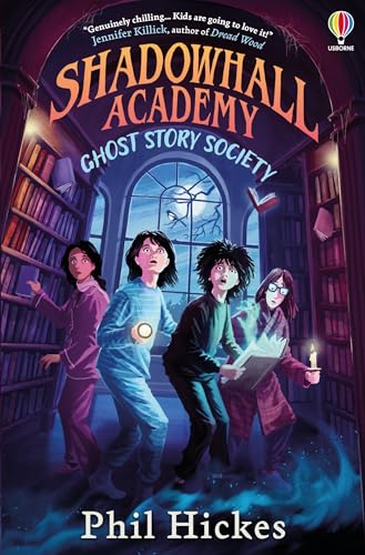 Ghost Story Society (Shadowhall Academy, #2)