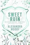 Sweet Ruin