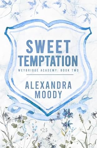 Sweet Temptation (Weybridge Academy)