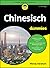 Chinesisch für Dummies