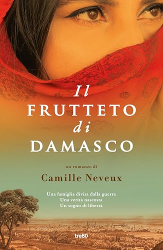 Il frutteto di Damasco (Italian Edition)