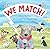 We Match!