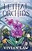 Lethal Orchids