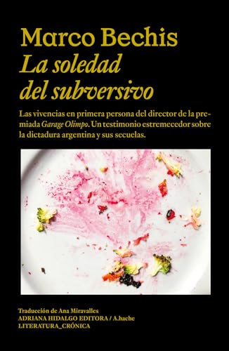 La soledad del subversivo (Spanish Edition)